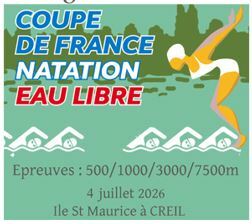 Etape de coupe de France en eau libre 4 juillet 2026 - Creil